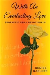 Book cover of With An Everlasting Love by Denise Radloff