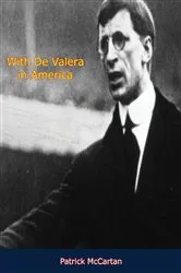 Book cover of With De Valera in America by Unknown