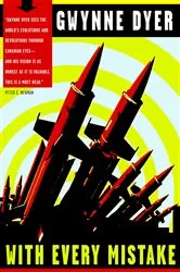 Book cover of With Every Mistake by Gwynne Dyer