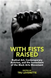 Book cover of With Fists Raised by Tru Leverette