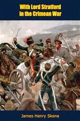 Book cover of With Lord Stratford in the Crimean War by Unknown