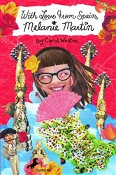 Book cover of With Love from Spain, Melanie Martin by Carol Weston