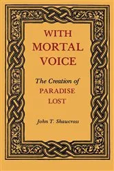 Book cover of With Mortal Voice by John T. Shawcross