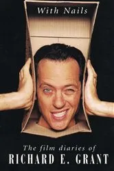 Book cover of With Nails by Richard E. Grant