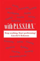 Book cover of With P.A.S.S.I.O.N! by Lincoln S. Kokaram