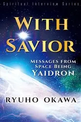 Book cover of With Savior by Ryuho Okawa