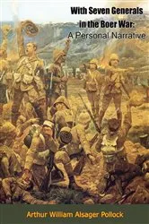 Book cover of With Seven Generals in the Boer War: A Personal Narrative by Unknown
