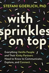Book cover of With Sprinkles on Top by Stefani Goerlich