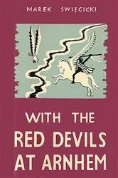 Book cover of With the Red Devils at Arnhem by Marek Swiecicki