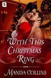 Book cover of With This Christmas Ring by Manda Collins