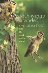 Book cover of With Wings Extended by Greg Hoch