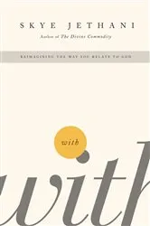 Book cover of With by Skye Jethani