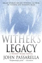 Book cover of Wither's Legacy by John Passarella