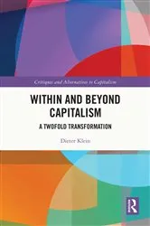 Book cover of Within and Beyond Capitalism by Dieter Klein