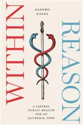 Book cover of Within Reason by Sandro Galea