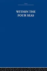 Book cover of Within the Four Seas by Joseph Needham