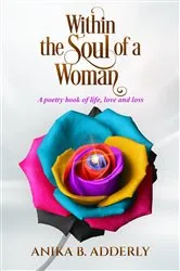 Book cover of Within the Soul of a Woman by Adderly, Anika, B