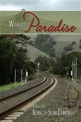Book cover of Without Paradise by Kenneth Sean Campbell