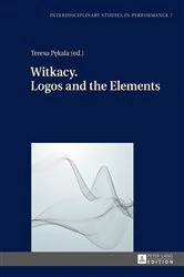 Book cover of Witkacy. Logos and the Elements by Miroslaw Kocur