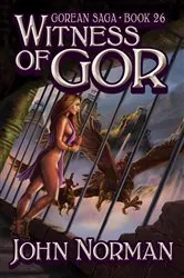 Book cover of Witness of Gor by John Norman