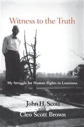 Book cover of Witness to the Truth by John Henry Scott