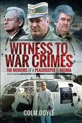 Book cover of Witness to War Crimes by Colm Doyle