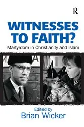 Book cover of Witnesses to Faith? by Brian Wicker
