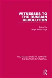 Book cover of Witnesses to the Russian Revolution by Roger Pethybridge
