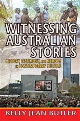 Book cover of Witnessing Australian Stories by Kelly Jean Butler