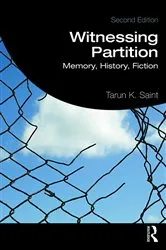 Book cover of Witnessing Partition (2nd ed.) by Tarun K. Saint