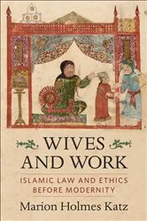 Book cover of Wives and Work by Marion Holmes Katz