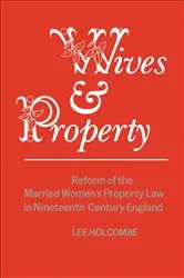 Book cover of Wives & Property by Lee Holcombe