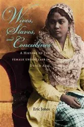 Book cover of Wives, Slaves, and Concubines by Eric Jones
