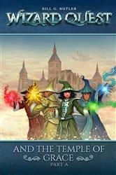 Book cover of Wizard Quest and The Temple of Grace by Butler, Bill, G.
