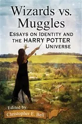 Book cover of Wizards vs. Muggles by Christopher E. Bell