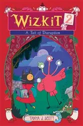 Book cover of Wizkit 2 by Tanya J. Scott
