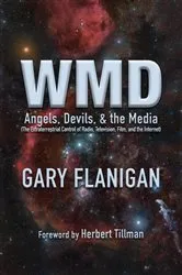 Book cover of WMD: Angels, Devils, & The Media by Gary Flanigan