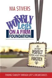 Book cover of Wobbly Legs on a Firm Foundation by Unknown