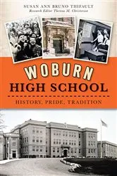 Book cover of Woburn High School by Susan Ann Bruno Thifault