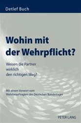 Book cover of Wohin mit der Wehrpflicht? by Detlef Buch