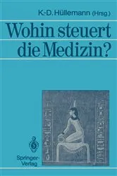 Book cover of Wohin steuert die Medizin? by Klaus-Diethart HÃ¼llemann