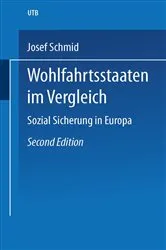 Book cover of Wohlfahrtsstaaten im Vergleich (2nd ed.) by Josef Schmid