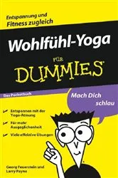 Book cover of Wohlfühl-Yoga für Dummies Das Pocketbuch by Georg Feuerstein