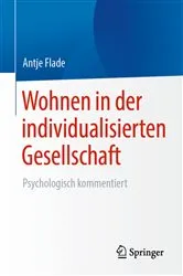 Book cover of Wohnen in der individualisierten Gesellschaft by Antje Flade