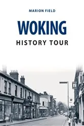 Book cover of Woking History Tour by Unknown