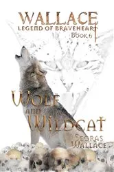 Book cover of Wolf and Wildcat by Seoras Wallace