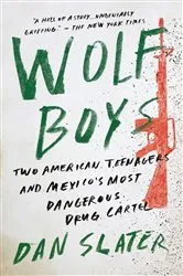 Book cover of Wolf Boys by Dan Slater