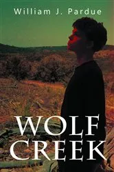 Book cover of Wolf Creek by Pardue, William, J