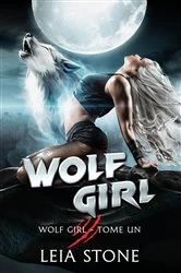 Book cover of Wolf Girl (Edition Française) by Leia Stone