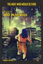 Book cover of Wolf in the Wilds by Robert Poyton